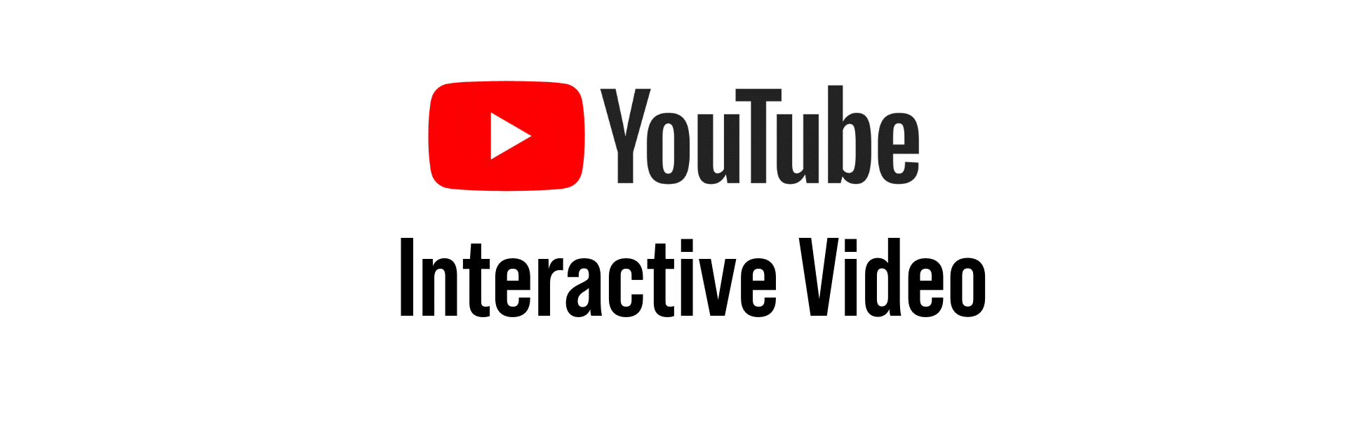 YouTube Interactive Video