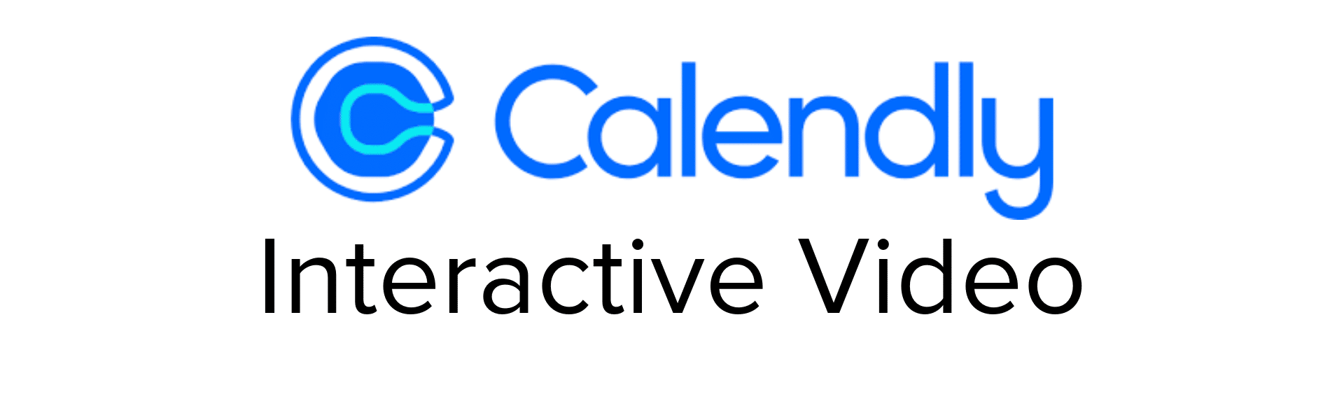 Interactive Calendly Videos