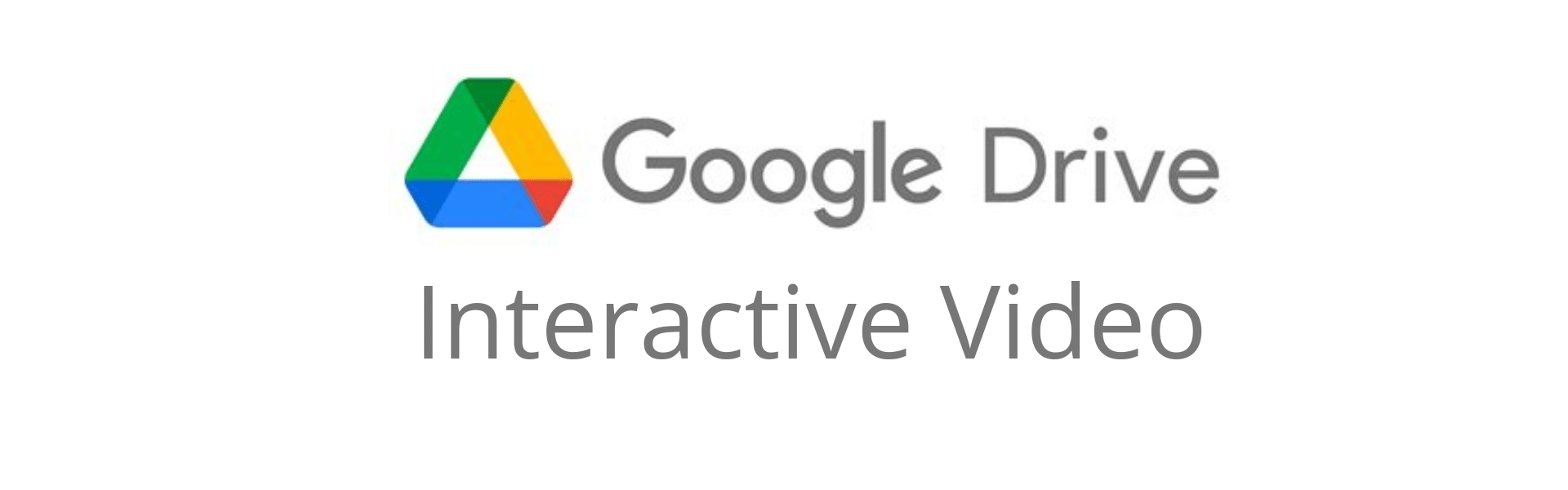 Google Drive Interactive